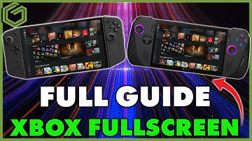 Hoe je de Xbox Fullscreen Experience op elke handheld-pc installeert