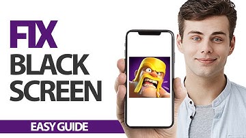 How To Fix Clash Of Clans App Black Screen Problem | Final Solution