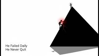 The Stickman Who Failed Every Day But Never Quit