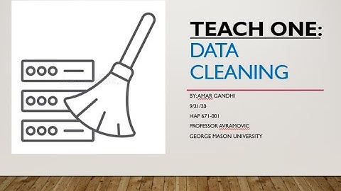 Amar Gandhi - HAP 671-001 - Teach One: Data Cleaning