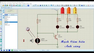 Mô phỏng quang trở, mạch cảm biến ánh sáng điều khiển đèn LED dùng Proteus - Phần 1