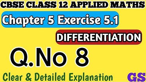 Chapter 5 - Exercise 5.1 (Q.No 8) - Differentiation - CBSE Class 12th Applied Maths in Tamil #gsfam