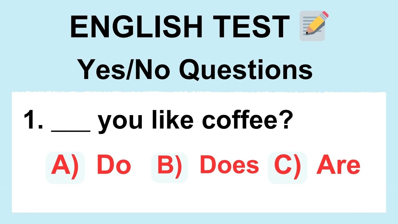 English Test: Yes/No Questions (Do, Does, Did) – Yes/No Questions Test