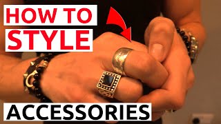 How To Combine Rings, Bracelets & Style Your Accessories / Jewelry | Men's Fashion 2019