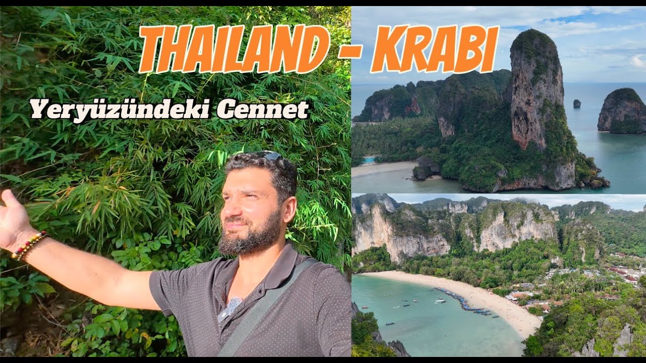 Yeryüzündeki Cennet Krabi Railay Plajı  Tayland'daki saklı yer ve Au Nang Beach 