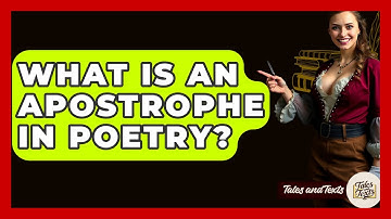 What Is An Apostrophe In Poetry? - Tales And Texts
