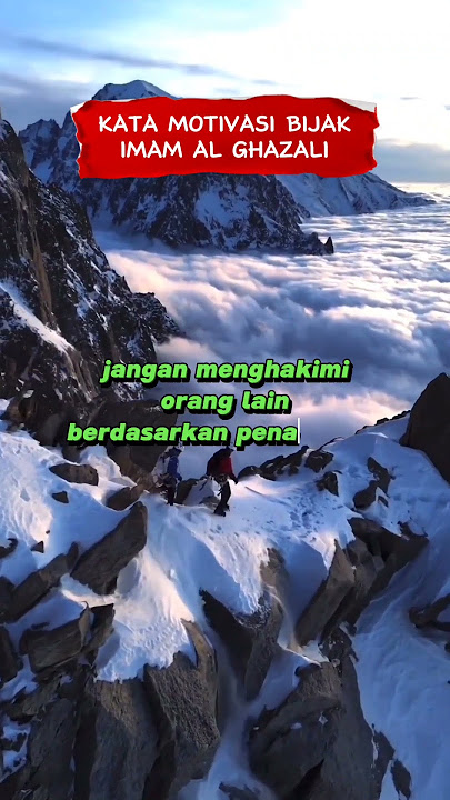 Kata Motivasi Bijak ⁉️ Imam Al-Ghazali - Jangan Menghakimi Orang Lain