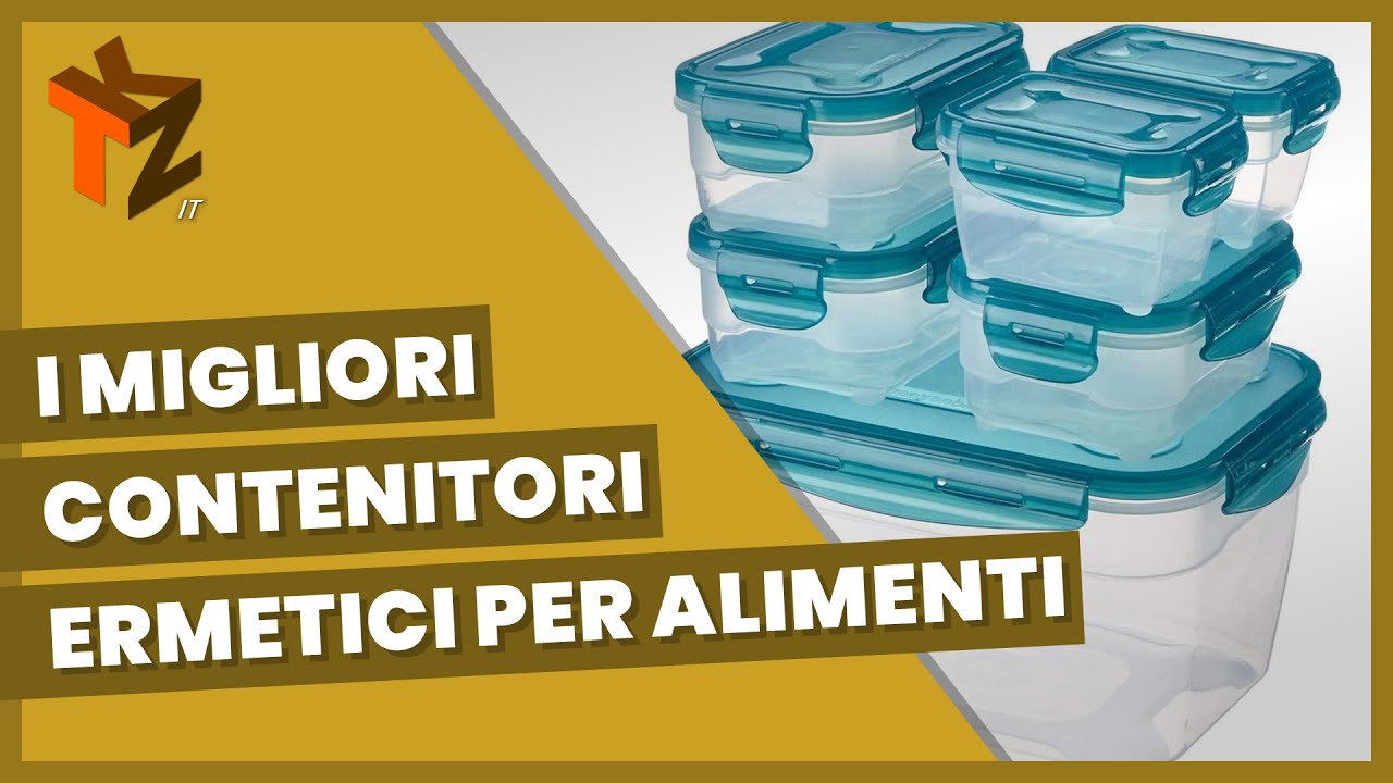 I 5 migliori contenitori ermetici per alimenti 