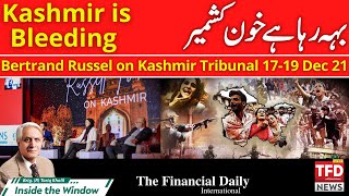 Kashmir is Bleeding | Bertrand Russel on Kashmir Tribunal 17-19 Dec 21 | Brig. Tariq Khalil