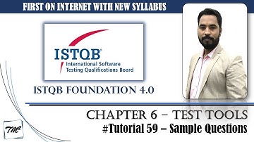 ISTQB FOUNDATION 4.0 | Tutorial 59 | Sample Questions of Chapter 6 | Test Tools | ISTQB Exam