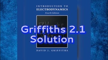 Griffith Electrodynamics Solution 2.1 Superposition