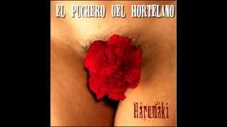 El Puchero del Hortelano - Sevillanas hipotecadas - [Audio] CD "Harumaki" chords