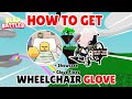How To Get WHEELCHAIR GLOVE & "Glass Bones" BADGE In Slap Battles | Roblox Slap Battles
