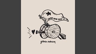 Come and Take It - Gloria Anderson