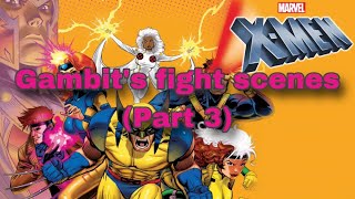 Gambit’s fight scenes | X-Men The Animated Series | Part 3 | Compiled by Reviews of Nestor