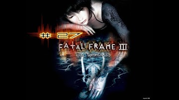 Fatal Frame 3 -The Tormented Walkthrough Part 27 on the ps2