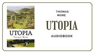 Utopia By Thomas More | FULL AUDIOBOOK