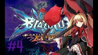BlazBlue: Continuum Shift Extend Walkthrough #4