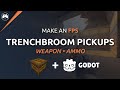 Trenchbroom FPS Pickup Setup - Godot FPS Series #12