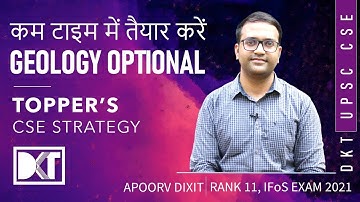 UPSC Indian Forest Service | Strategy For Geology Optional | By Apoorv Dixit, Rank 11,IFoS Exam 2021