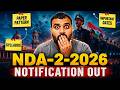 NDA NOTIFICATION IS OUT😱🤯 | SYLLABUS | PAPER PATTERN | IMPORTANT DATES | NDA (2) 2026 🇮🇳🔥🚀