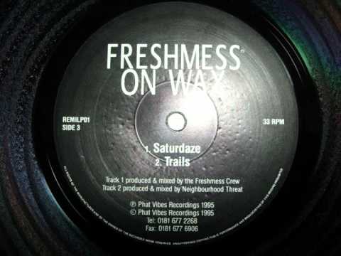 Neighbourhood Threat - Trails (Freshmess On Wax Volume Three) 1995 (UK HipHop)