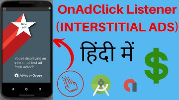 2- Load ADS using INTERSTITIAL ADS(ADMOB). Ad EVENTS | ANDROID STUDIO TUTORIALS  IN HINDI 2019