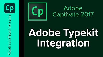 Adobe Captivate 2017 - Typekit Integration