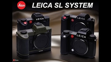 Evolution from Leica SL to Leica SL3.  A video comparison on how each model looks like.