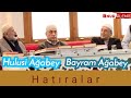 Hulusi Yahyağil Ağabey Hatıra Ve Bayram Yüksel Ağabey Hatıra Hulusi Yahyağil Ağabey Hatıra Ve Bayram Yüksel Ağabey Hatıra