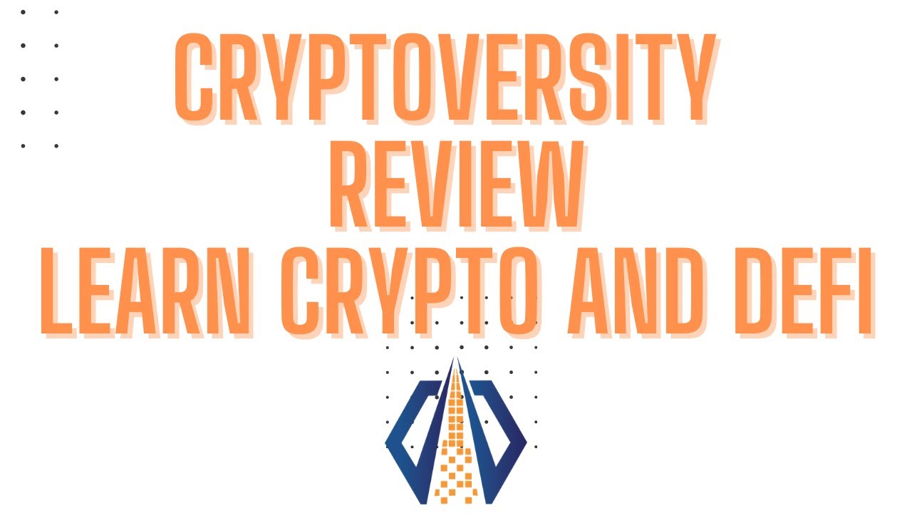 Cryptoversity Review - Where To Learn Crypto and Defi