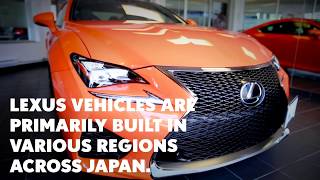 Where are Lexus made?