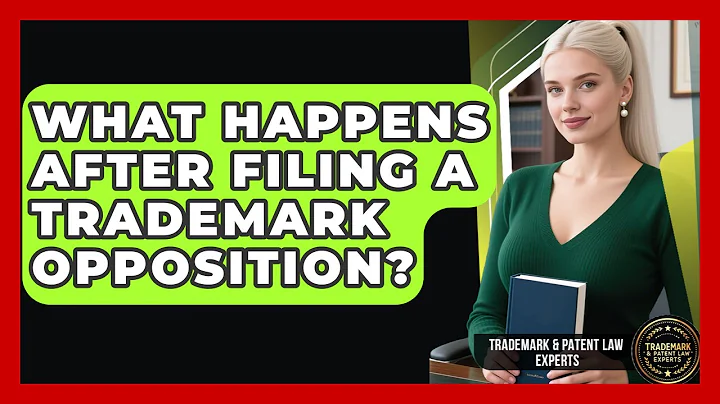 What Happens After Filing a Trademark Opposition? | Trademark and Patent Law Experts News