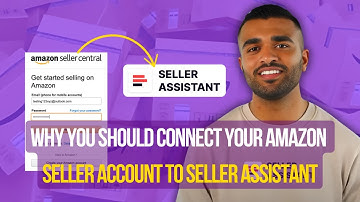 Why You Should Connect Your Amazon Seller Account to Seller Assistant