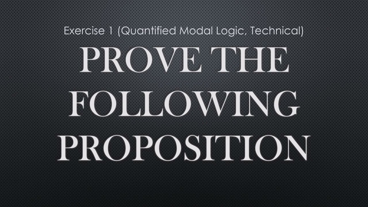 Exercise 1 Quantified Modal Logic Technical