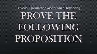 Exercise 1 Quantified Modal Logic Technical