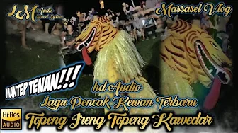 HD AUDIO || FULL LAGU PENCAK MACAN TOPENG KAWEDAR TERBARU HD AUDIO || FULL LAGU PENCAK MACAN TOPENG KAWEDAR TERBARU
