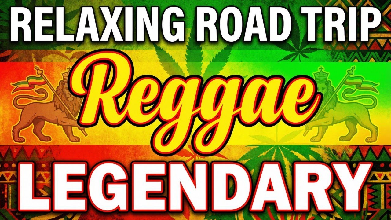 Top 100 Road Trip Reggae Songs 2026 | The Best Relaxing Music Playlist For Chill Drive Mix