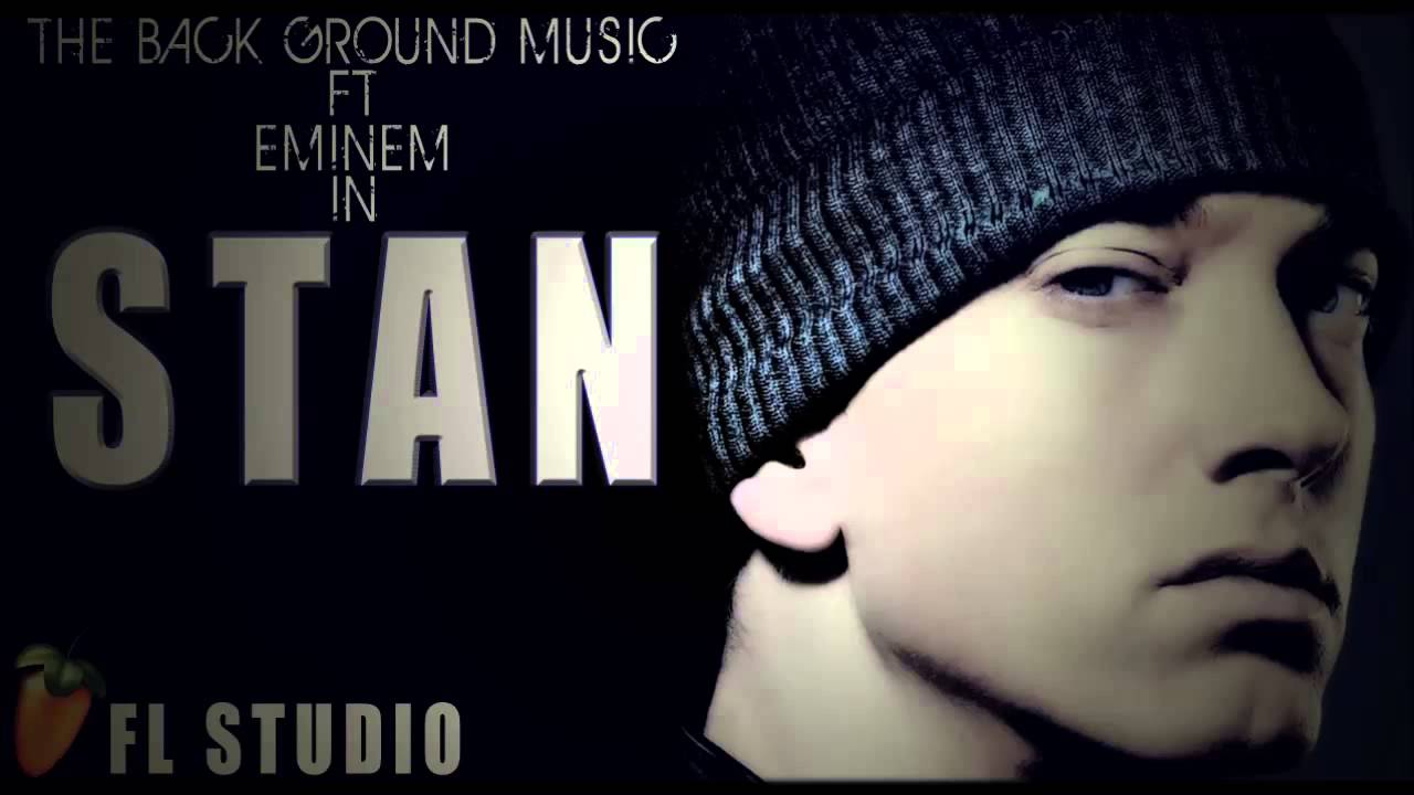 EMINEM FT THE BACK GOUND MUSIC - STAN - YouTube
