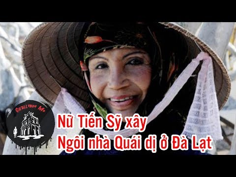 Ngôi nhà Điên của Nữ tiến sỹ tại Đà Lạt