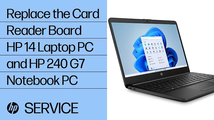 Replace the Card Reader Board | HP 14 Laptop PC and HP 240 G7 Notebook PC | HP