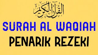 MUROTTAL PAGI - Al Waqiah Penarik Rezeki - Mohammad Hejazi