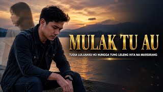 Reinhard Morgan - Mulak Tu Au (Cipt. Carlos Aritonang) Lirik Lagu Batak 