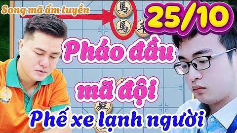 Cờ tướng Lại Lý Huynh đại chiến Hứa Văn Chương 