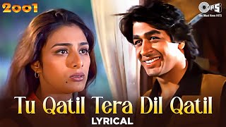Tu Qatil Tera Dil Qatil - Lyrical | 2001 |Tabu,Rajat |Udit Narayan, Kavita Krishnamurthy |90's Hits