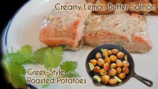 Creamy Lemon Butter Salmon with Irresistible Greek StyleRoasted Potatoes