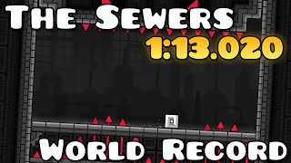 [Former WR] The Sewers in 1:13.020 (Geometry Dash 2.2)