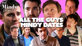 All the Guys Mindy Dates - The Mindy Project