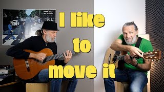 I like to move it / Acoustic Version
