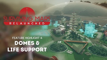 Domes & Life Support | Feature Highlight 4